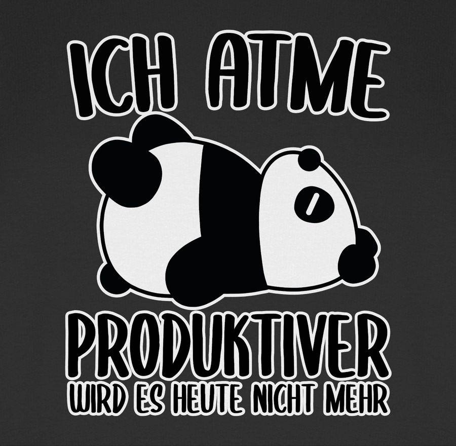 Shirtracer Ich Atme Produktiver Wird Es Nicht Mehr Mit Panda - Weiß: T-Shirt Turnbeutel Shirtracer