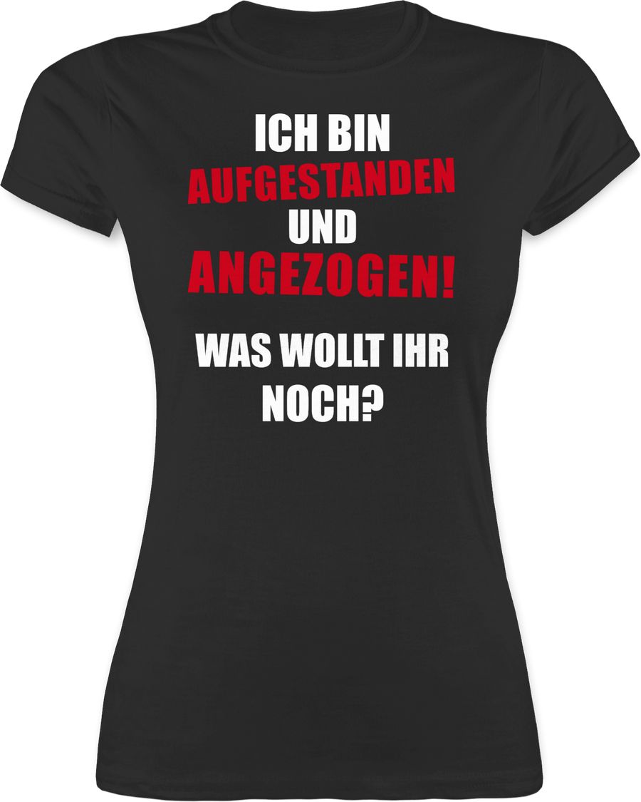 Shirtracer Ich bin aufgestanden und angezogen: Tshirt Rucksack Shirtracer