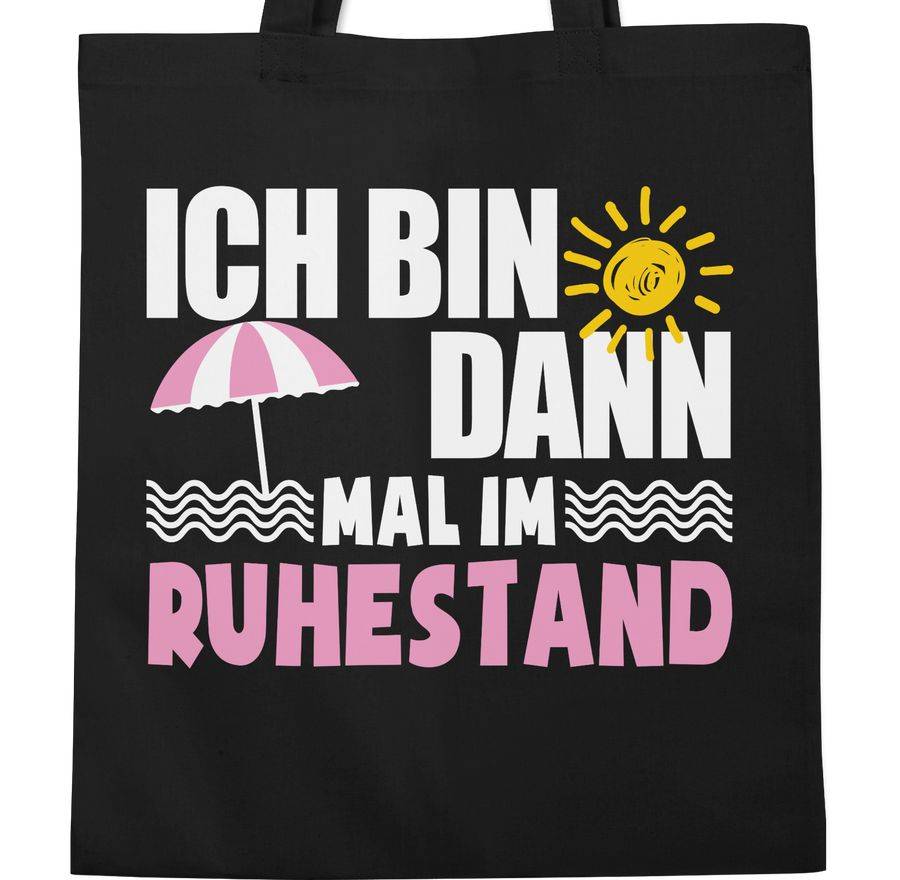 Shirtracer Ich Bin Dann Mal Im Ruhestand - Weiß/rosa: T-Shirt Turnbeutel Shirtracer