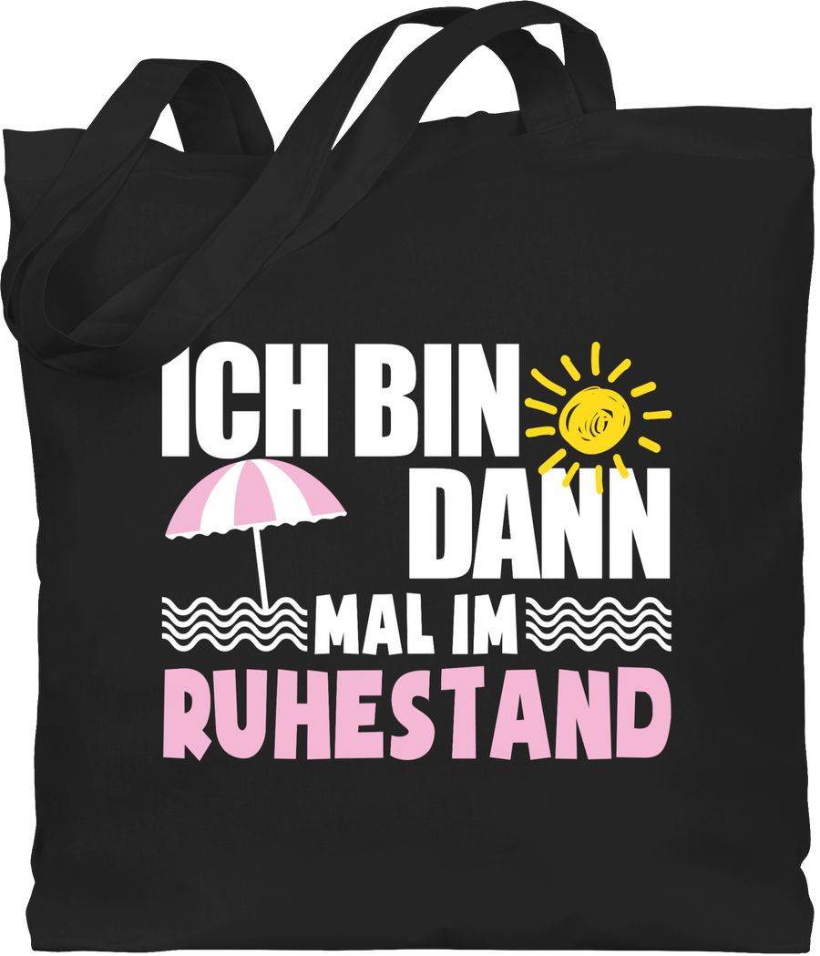 Shirtracer Ich bin dann mal im Ruhestand - weiß/rosa: T-Shirt Turnbeutel Shirtracer