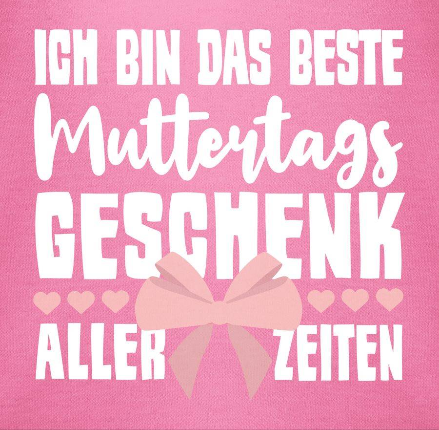 Shirtracer Ich Bin Das Beste Muttertagsgeschenk Aller Zeiten - Rosa: Tshirt Gym Bag Shirtracer