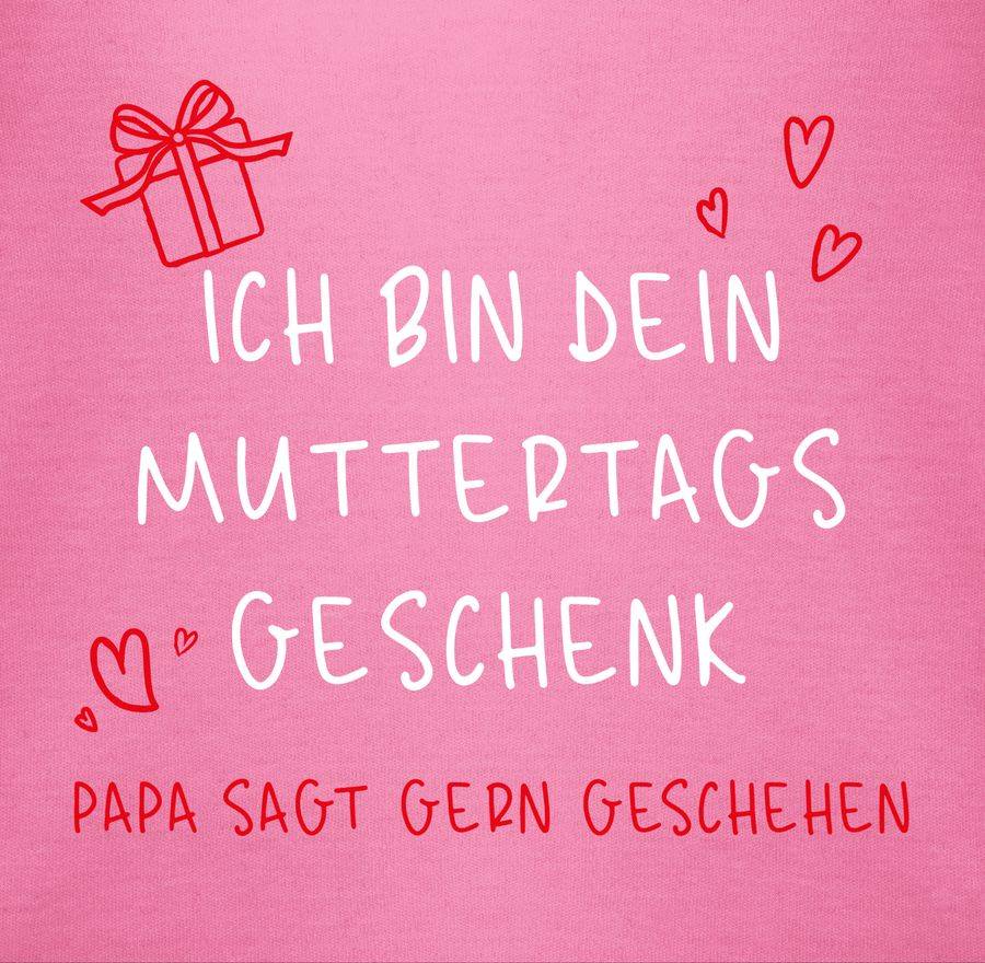 Shirtracer Ich Bin Dein Muttertagsgeschenk Weiß Shirts & Mehr Shirtracer