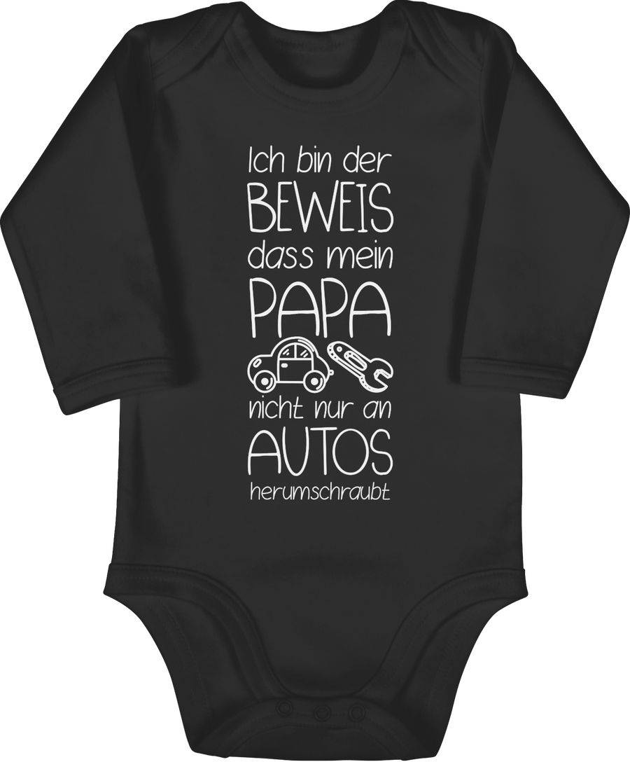 Shirtracer Ich bin der Beweis dass mein Papa nicht nur an Autos herumschraubt weiß Shirts Shirtracer