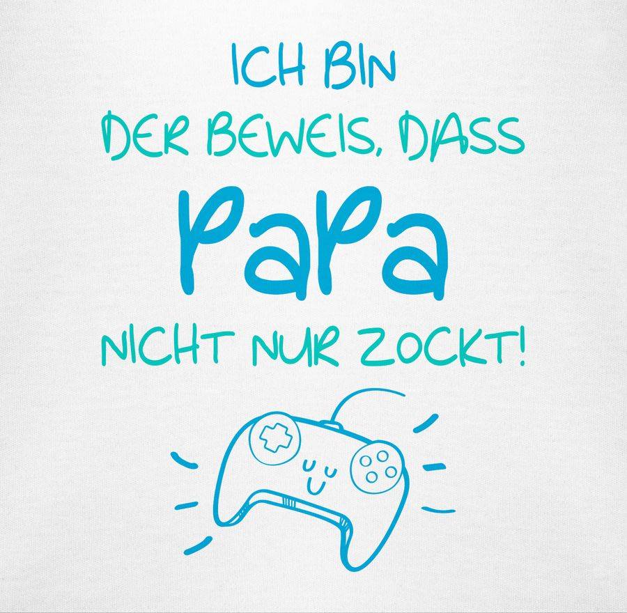 Shirtracer Ich Bin Der Beweis, Dass Papa Nicht Nur Zockt Blau Türkis: Tshirt Rucksack Shirtracer