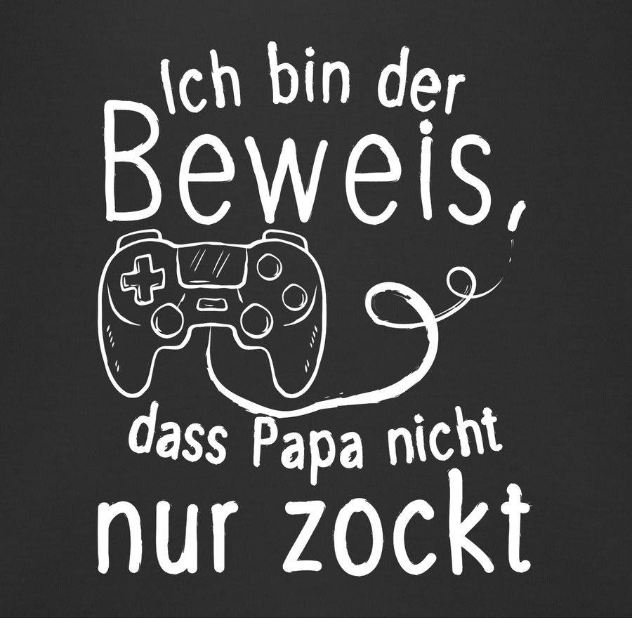 Shirtracer Ich Bin Der Beweis, Dass Papa Nicht Nur Zockt Weiß Shirts & Mehr Shirtracer