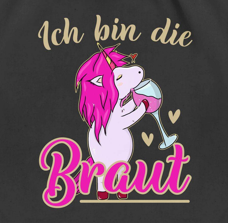 Shirtracer Ich Bin Die Braut - Einhorn Gold/fuchsia Shirts & Mehr Shirtracer