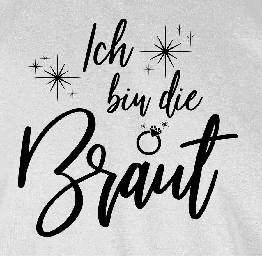 Shirtracer Ich Bin Die Braut Sparkles Schwarz Shirts & Mehr Shirtracer