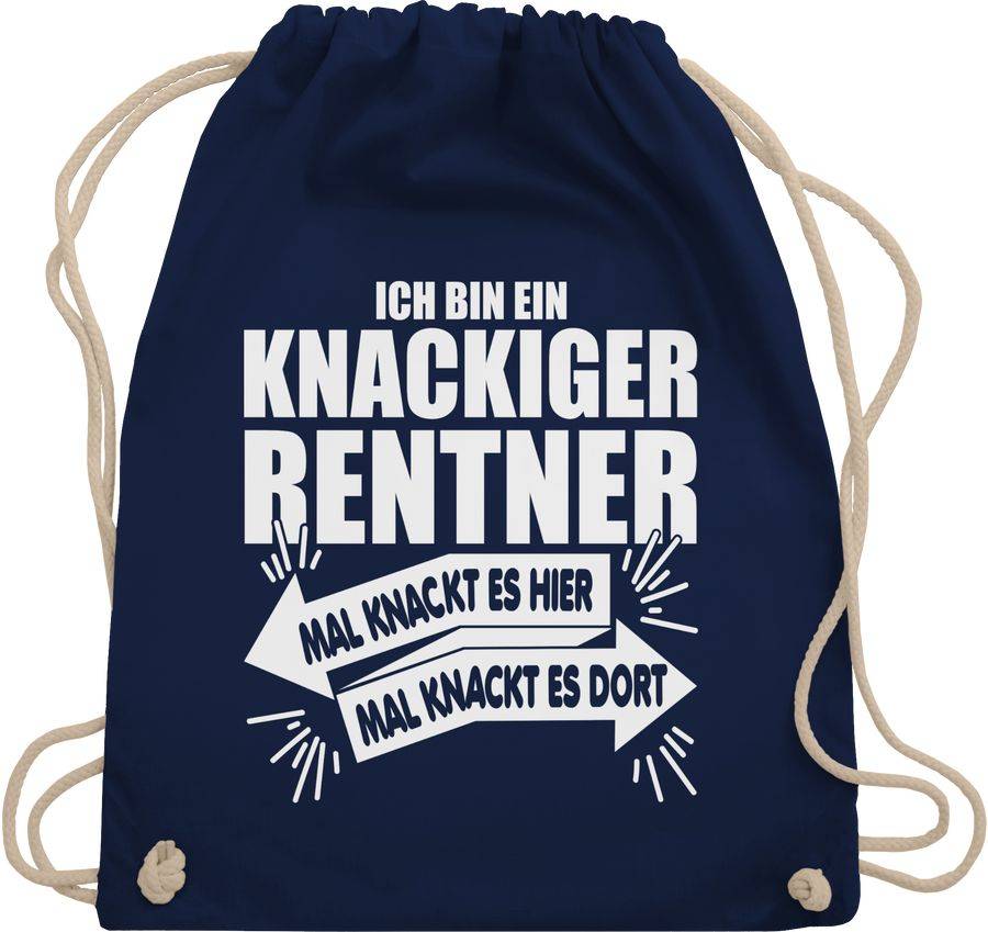 Shirtracer Ich bin ein knackiger Rentner: T-Shirt Turnbeutel Shirtracer