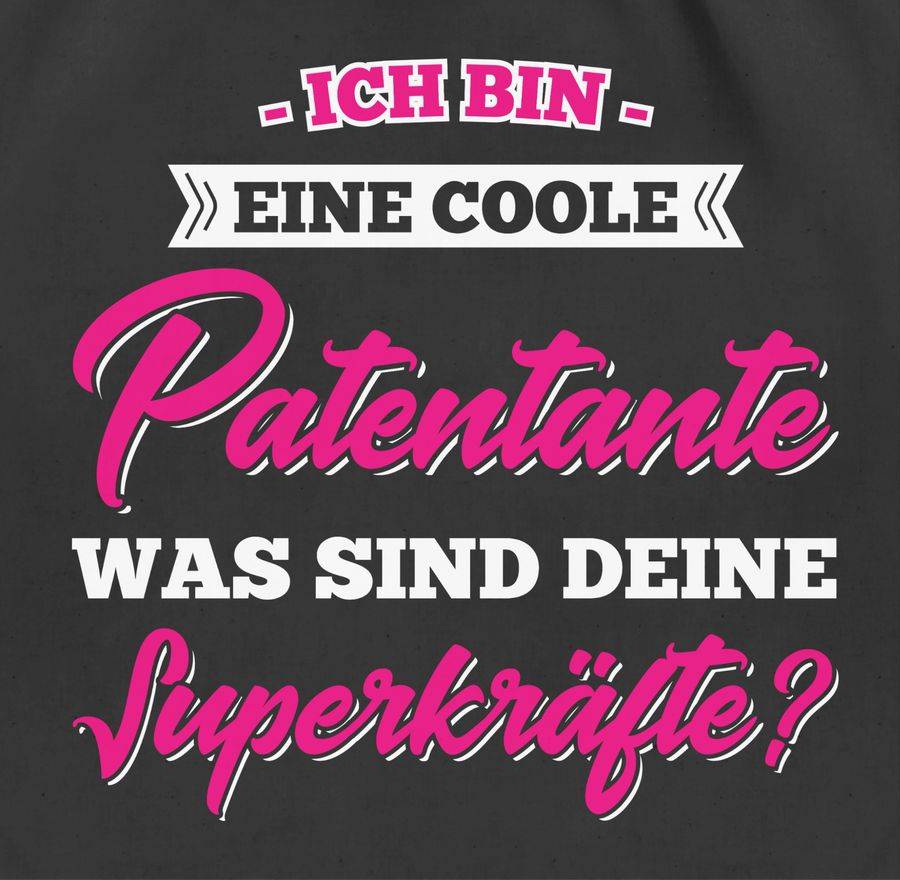 Shirtracer Ich Bin Eine Coole Patentante Was Sind Deine Superkräfte Shirts & Mehr Shirtracer