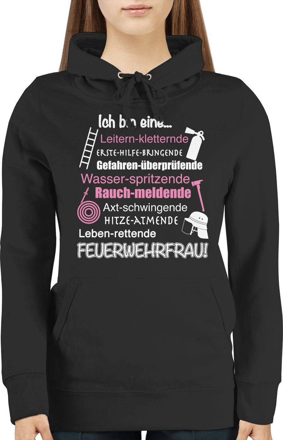 Shirtracer Ich Bin Eine Feuerwehrfrau! Shirts & Mehr Shirtracer