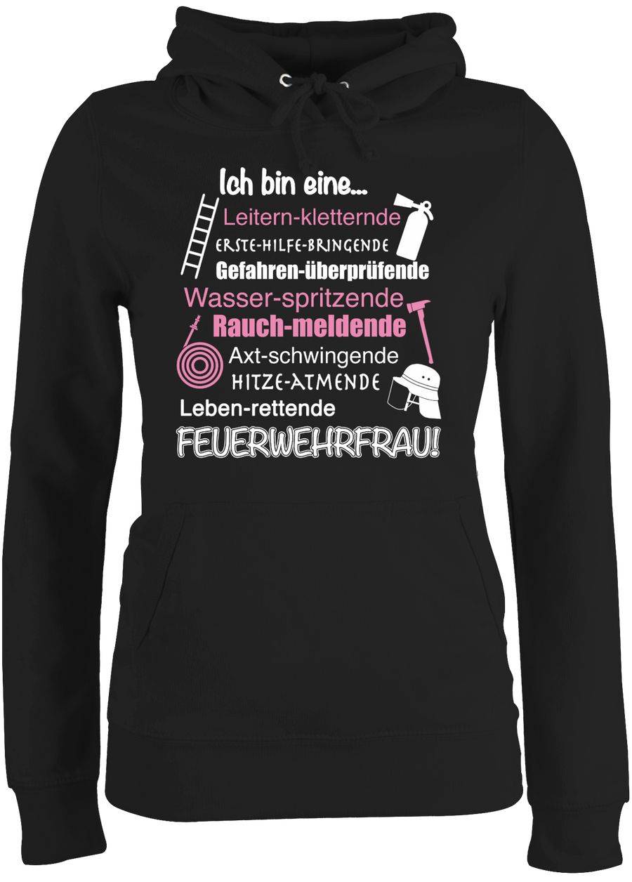 Shirtracer Ich bin eine Feuerwehrfrau! Shirts & Mehr Shirtracer