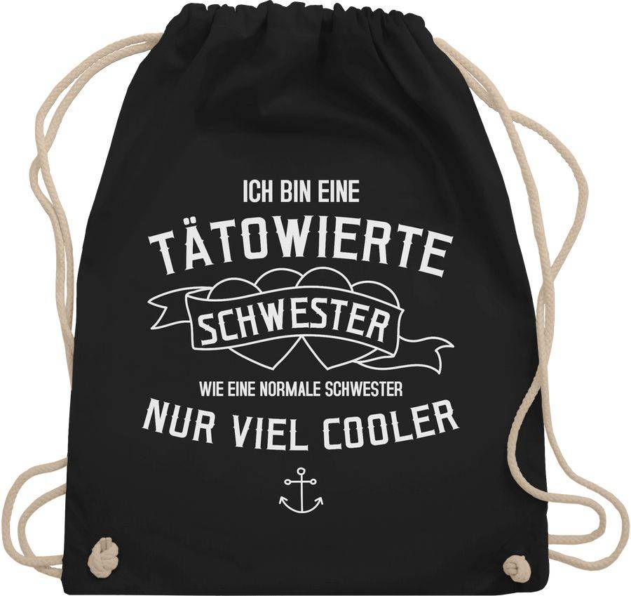 Shirtracer Ich bin eine tätowierte Schwester: T-Shirt Rucksack Shirtracer