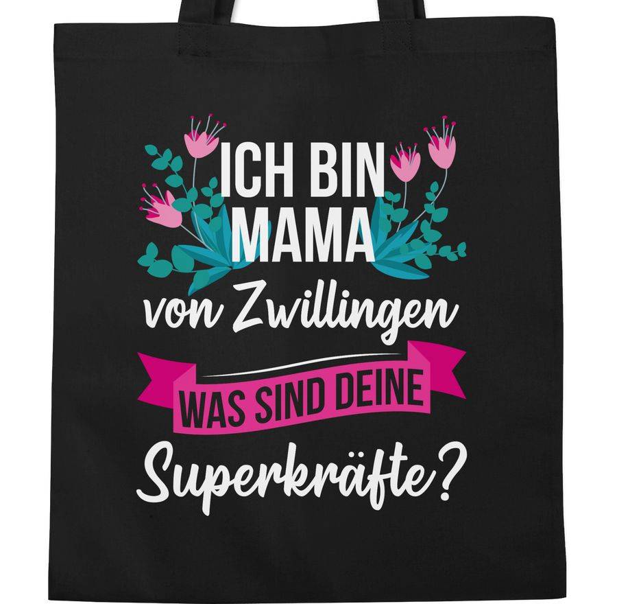 Shirtracer Ich Bin Mama Von Zwillingen - Was Sind Deine Superkräfte Weiß Shirts & Mehr Shirtracer
