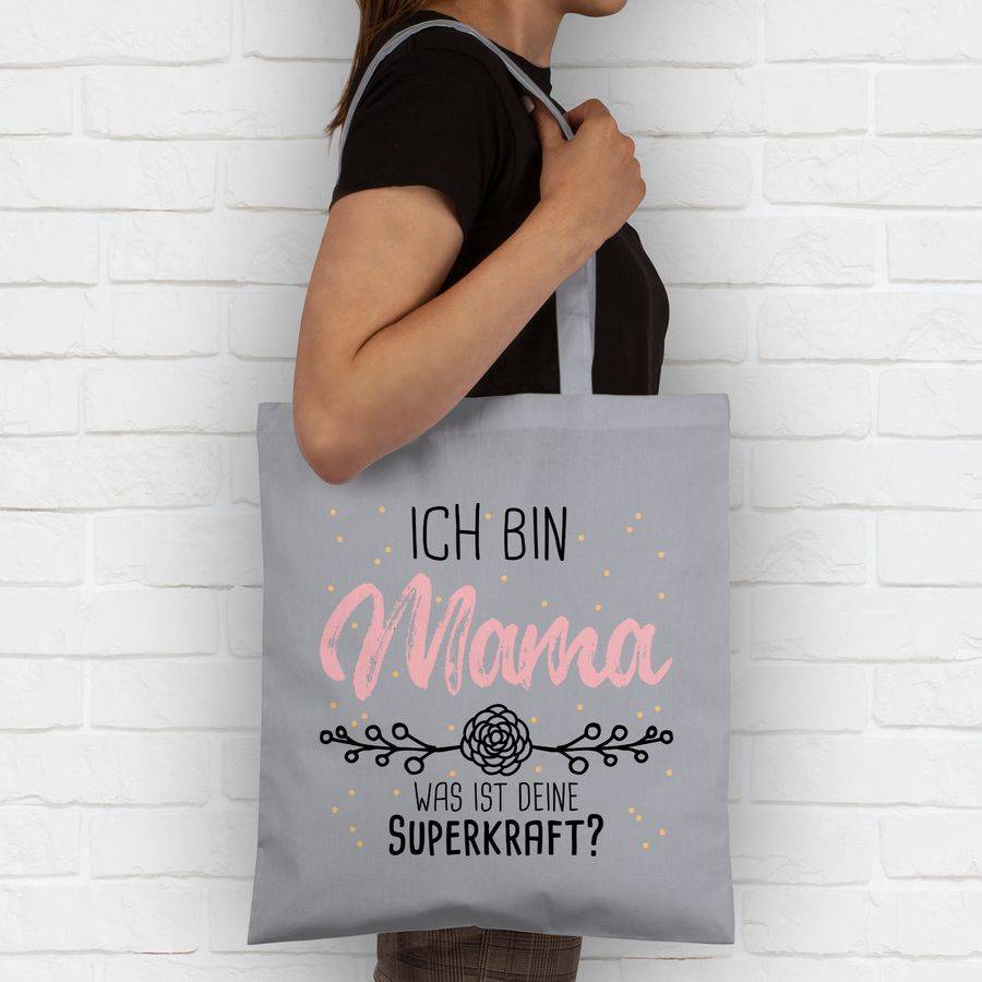 Shirtracer Ich Bin Mama Was Ist Deine Superkraft Shirts & Mehr Shirtracer
