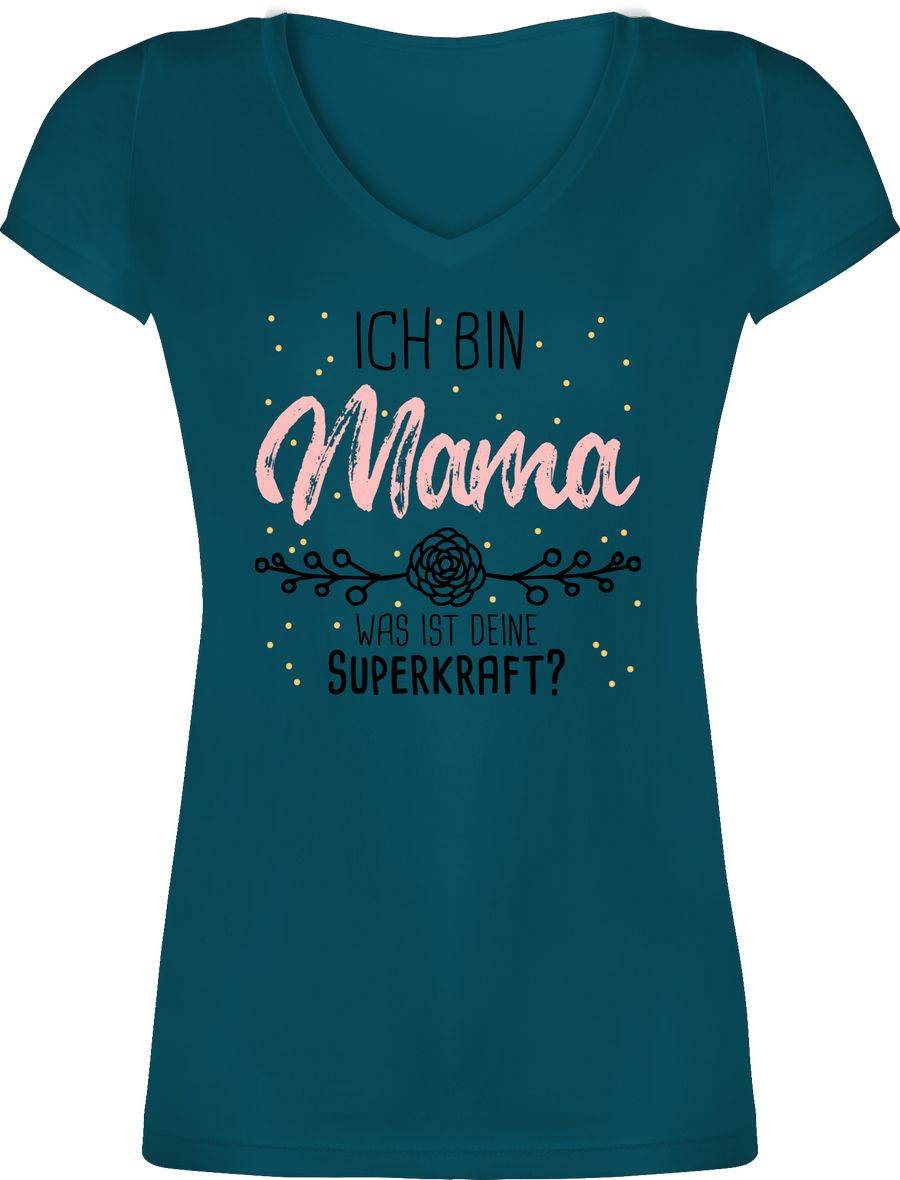 Shirtracer Ich bin Mama was ist deine Superkraft Shirts & Mehr Shirtracer