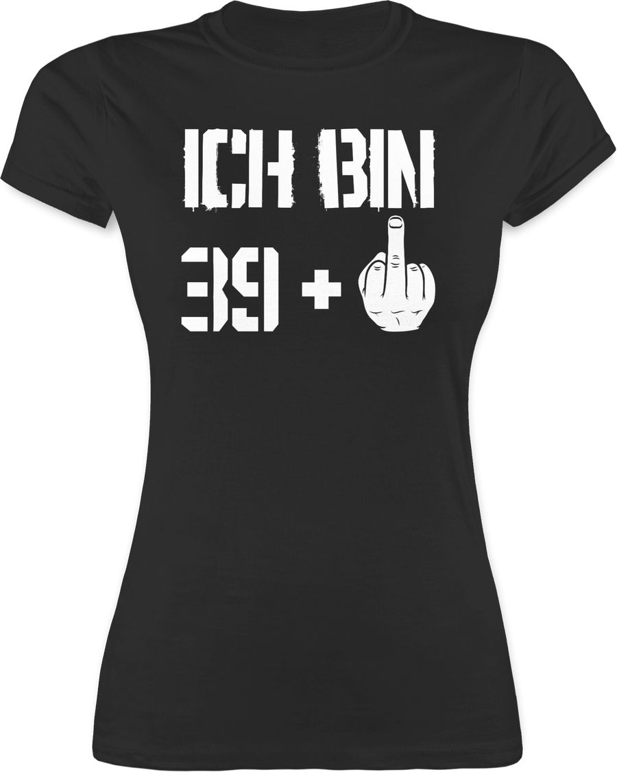 Shirtracer Ich bin neununddreißig + Shirts & Mehr Shirtracer
