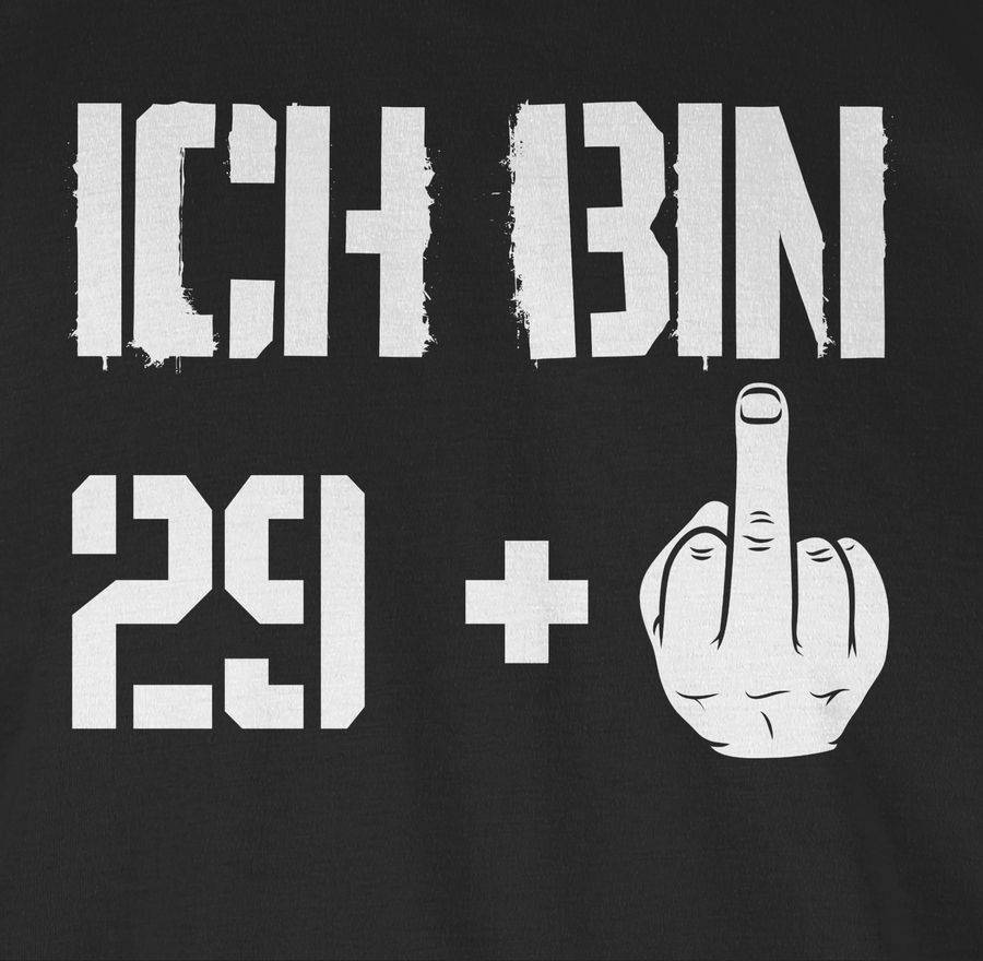 Shirtracer Ich Bin Neunundzwanzig + Shirts & Mehr Shirtracer