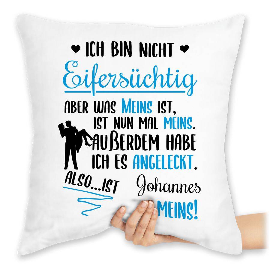 Shirtracer Ich bin nicht eifersüchtig was meins ist mit Name Shirts & Mehr Shirtracer