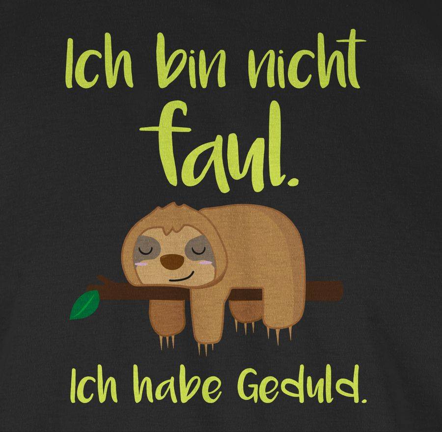 Shirtracer Ich Bin Nicht Faul Farbig Shirts & Mehr Shirtracer
