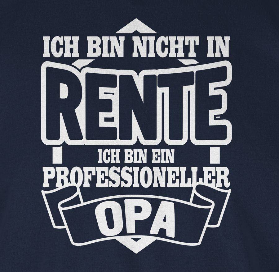 Shirtracer Ich Bin Nicht In Rente Ich Bin Ein Professioneller Opa: T-Shirt Turnbeutel Shirtracer