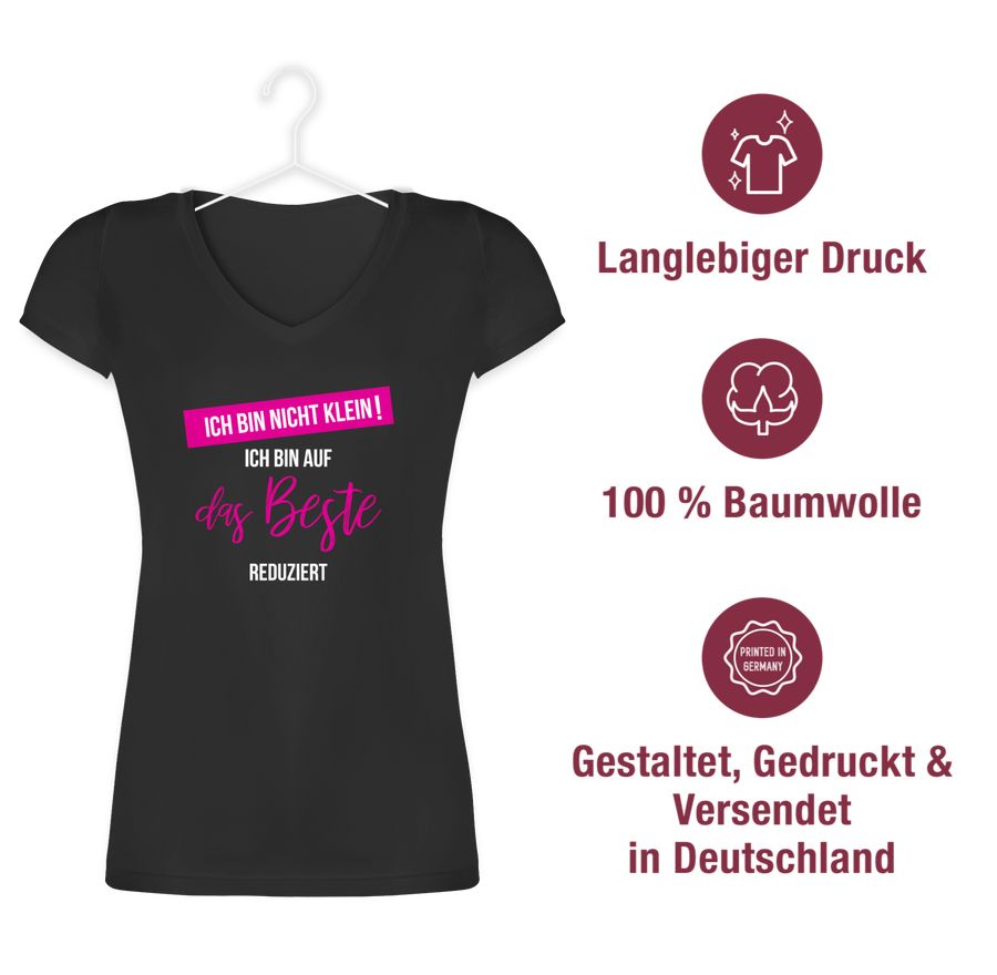 Shirtracer Ich Bin Nicht Klein Ich Bin Auf Das Beste Reduziert Shirts & Mehr Shirtracer