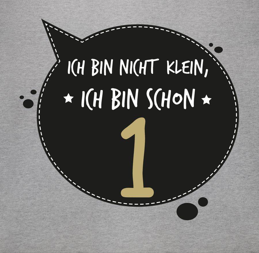 Shirtracer Ich Bin Nicht Klein, Ich Bin Schon Eins Shirts & Mehr Shirtracer