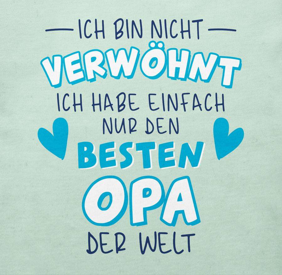 Shirtracer Ich Bin Nicht Verwöhnt - Ich Habe Einfach Nur Den Besten Opa Der Welt - Navy/Bla Shirtracer