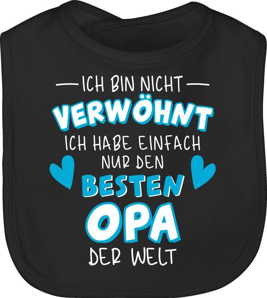 Shirtracer Ich bin nicht verwöhnt - Ich habe einfach nur den besten Opa der Welt - Weiß/Bla Shirtracer