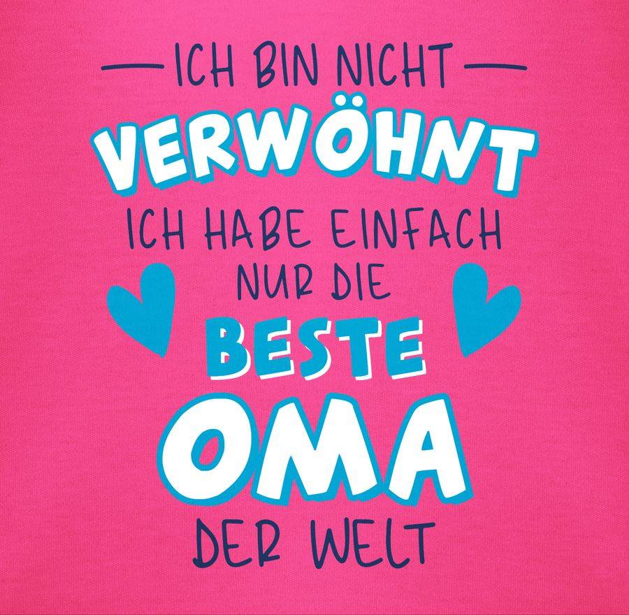 Shirtracer Ich Bin Nicht Verwöhnt - Ich Habe Einfach Nur Die Beste Oma Der Welt - Navy/Blau Shirtracer