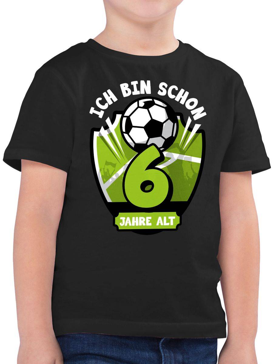 Shirtracer Ich bin schon sechs Jahre alt Fußball Shirts & Mehr Shirtracer
