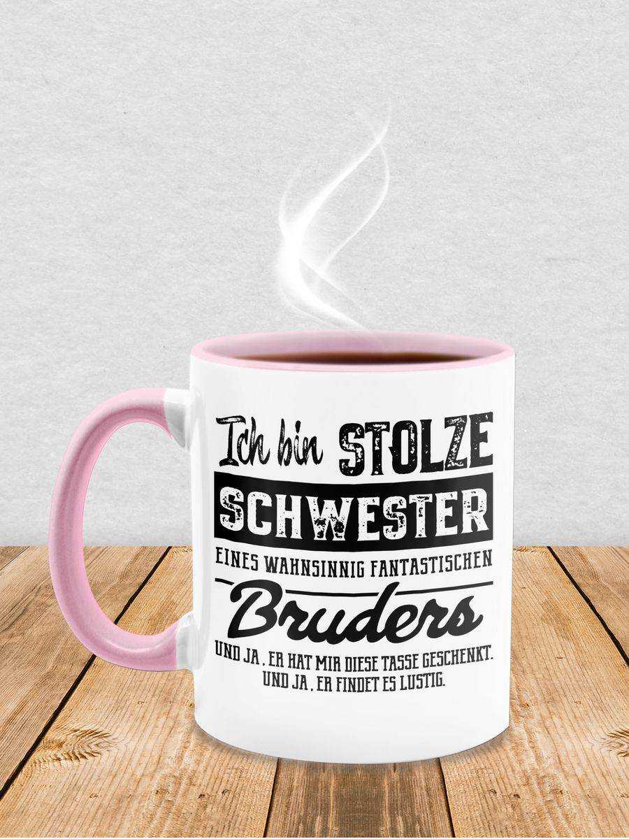 Shirtracer Ich Bin Stolze Schwester Eines Wahnsinnig Fantastischen Bruders - Schwarz - Tass Shirtracer