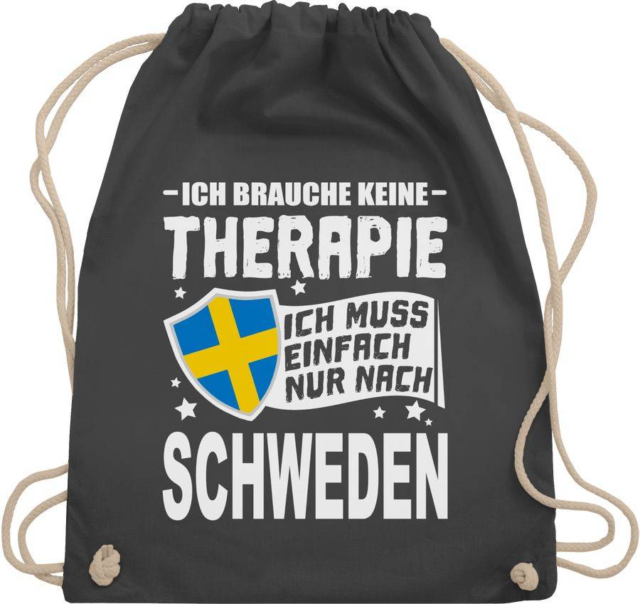 Shirtracer Ich brauche keine Therapie Ich muss einfach nur nach Schweden - weiß: T-Shirt Tu Shirtracer