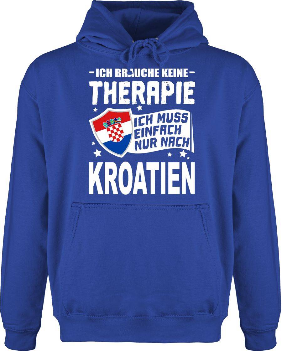 Shirtracer Ich brauche keine Therapie Ich muss einfach nur nach Kroatien - weiß Shirts & Shirtracer