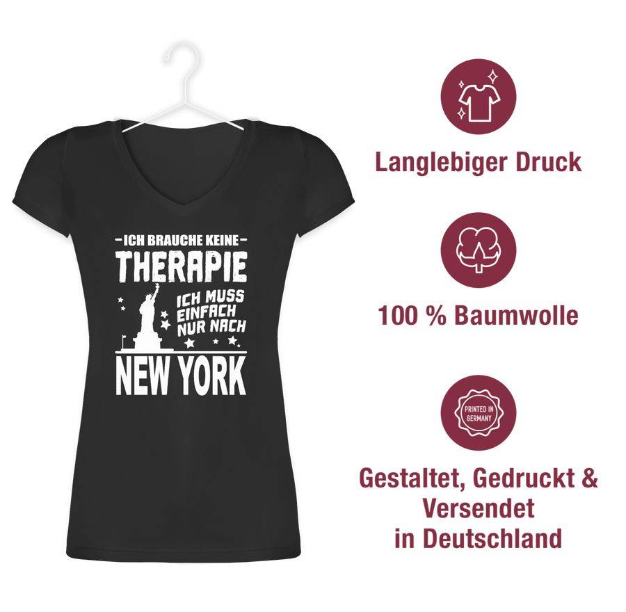 Shirtracer Ich Brauche Keine Therapie Ich Muss Einfach Nur Nach New York - Weiß Shirts & Shirtracer
