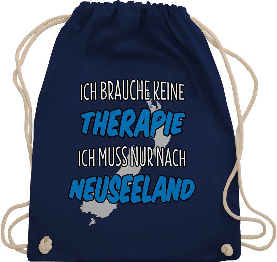 Shirtracer Ich brauche keine Therapie ich muss nur nach Neuseeland Shirts & Mehr Shirtracer