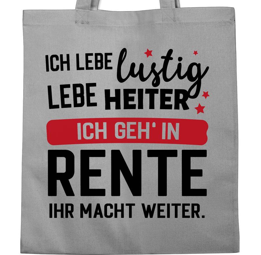 Shirtracer Ich Geh In Rente - Ihr Macht Weiter.: Tshirt Rucksack Shirtracer