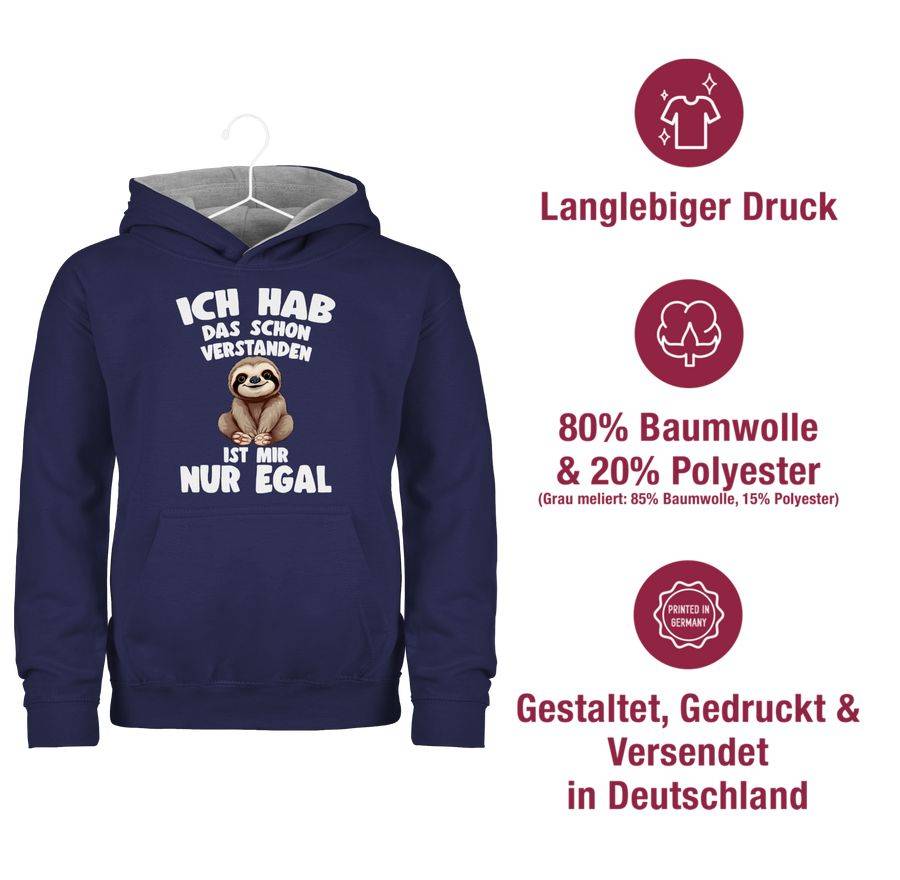Shirtracer Ich Hab Das Schon Verstanden Ist Mir Nur Egal Lustiger Spruch Faultier Shirts Shirtracer