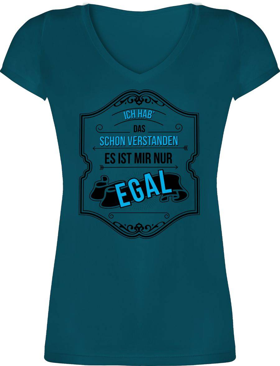 Shirtracer Ich hab das schon verstanden ist mir nur egal Shirts & Mehr Shirtracer