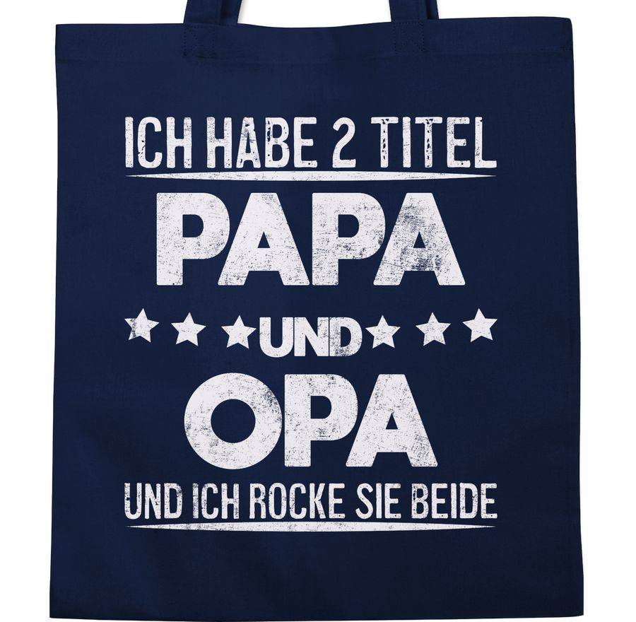 Shirtracer Ich Habe 2 Titel - Opa Und Papa Vintage Shirts & Mehr Shirtracer