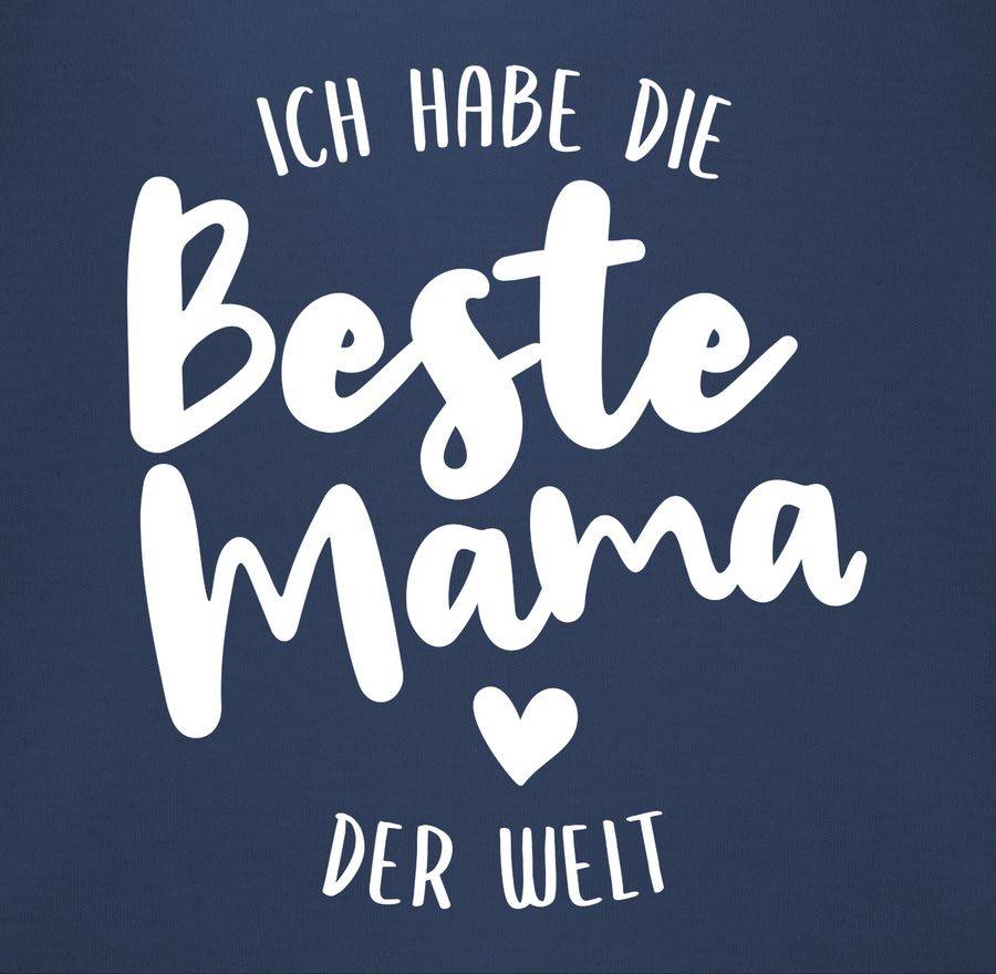 Shirtracer Ich Habe Die Beste Mama Der Welt Shirts & Mehr Shirtracer