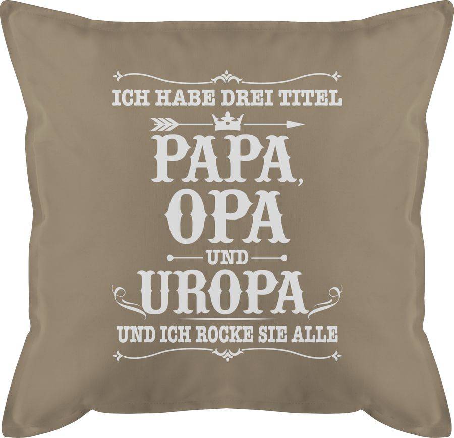 Shirtracer Ich habe Drei Titel Papa Opa und Uropa - weiß Shirts & Mehr Shirtracer