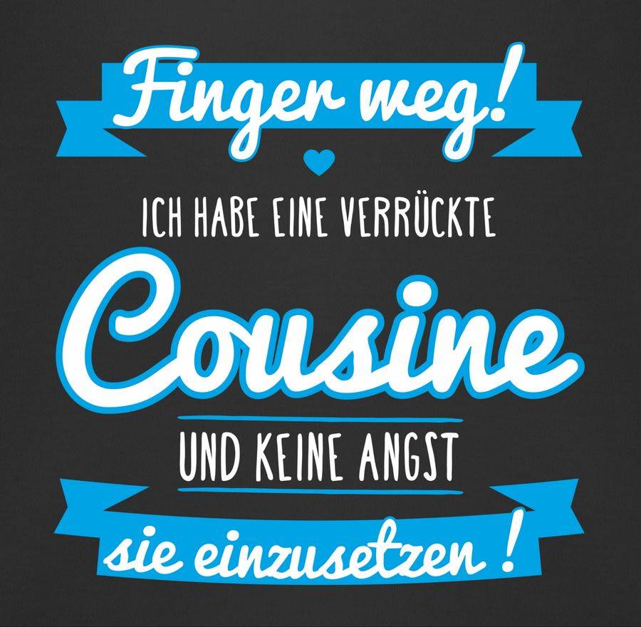 Shirtracer Ich Habe Eine Verrückte Cousine Blau: T-Shirt Gym Bag Shirtracer