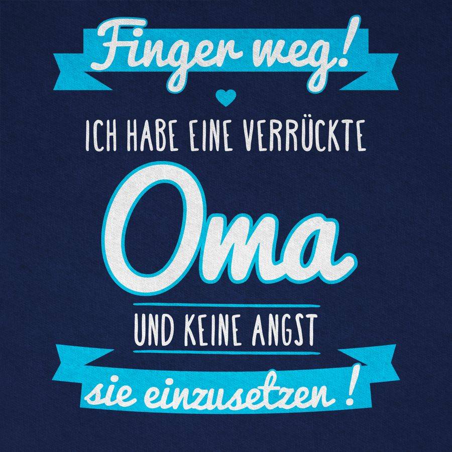 Shirtracer Ich Habe Eine Verrückte Oma Blau Shirts & Mehr Shirtracer