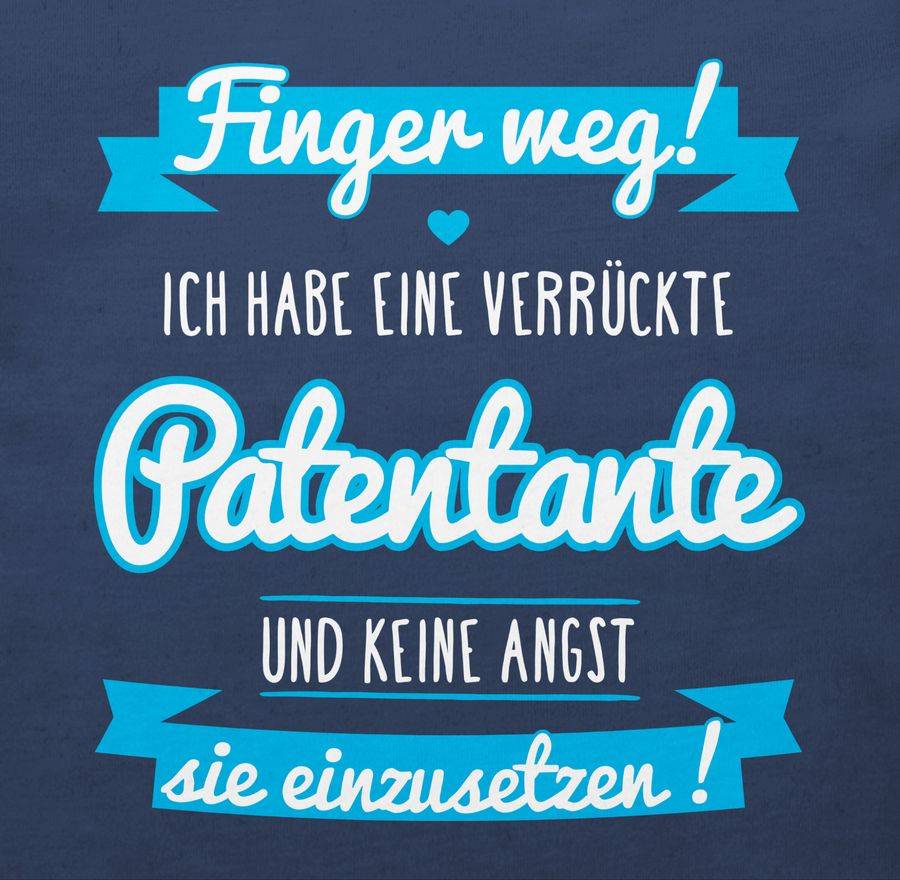 Shirtracer Ich Habe Eine Verrückte Patentante Blau: T-Shirt Turnbeutel Shirtracer