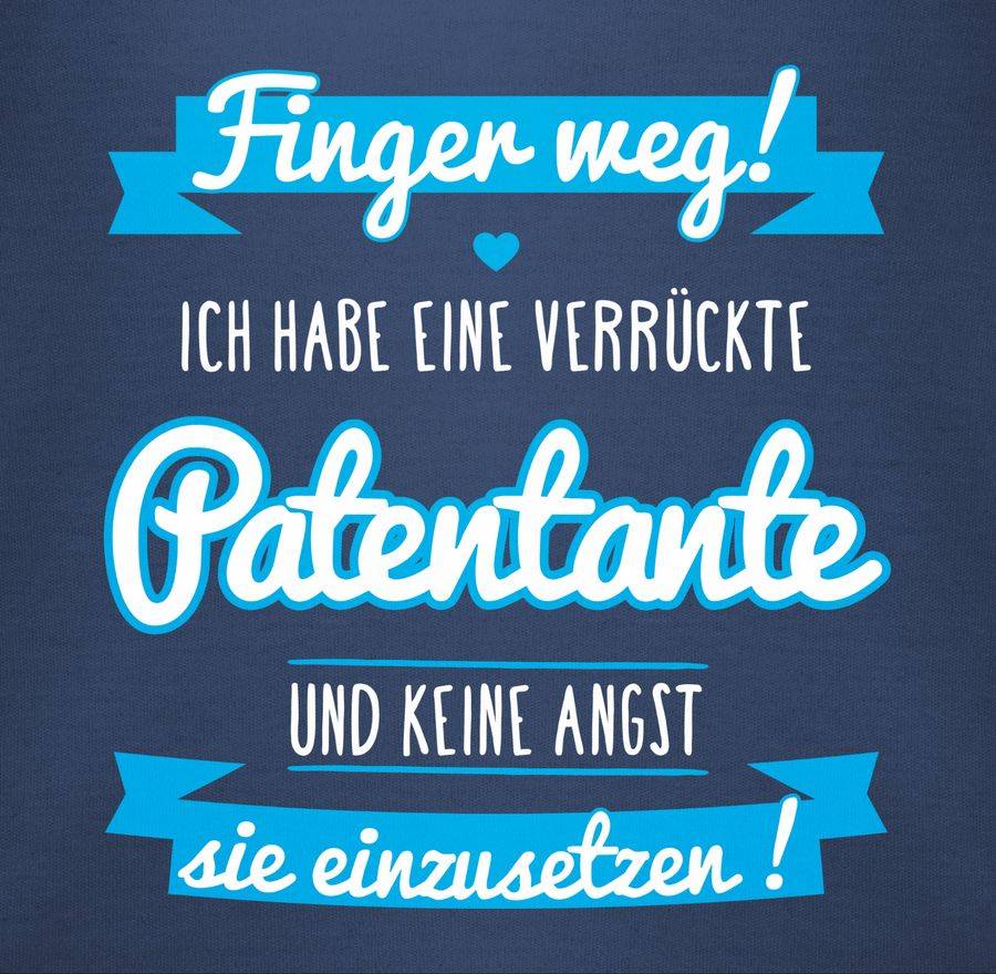 Shirtracer Ich Habe Eine Verrückte Patentante Blau: T-Shirt Turnbeutel Shirtracer