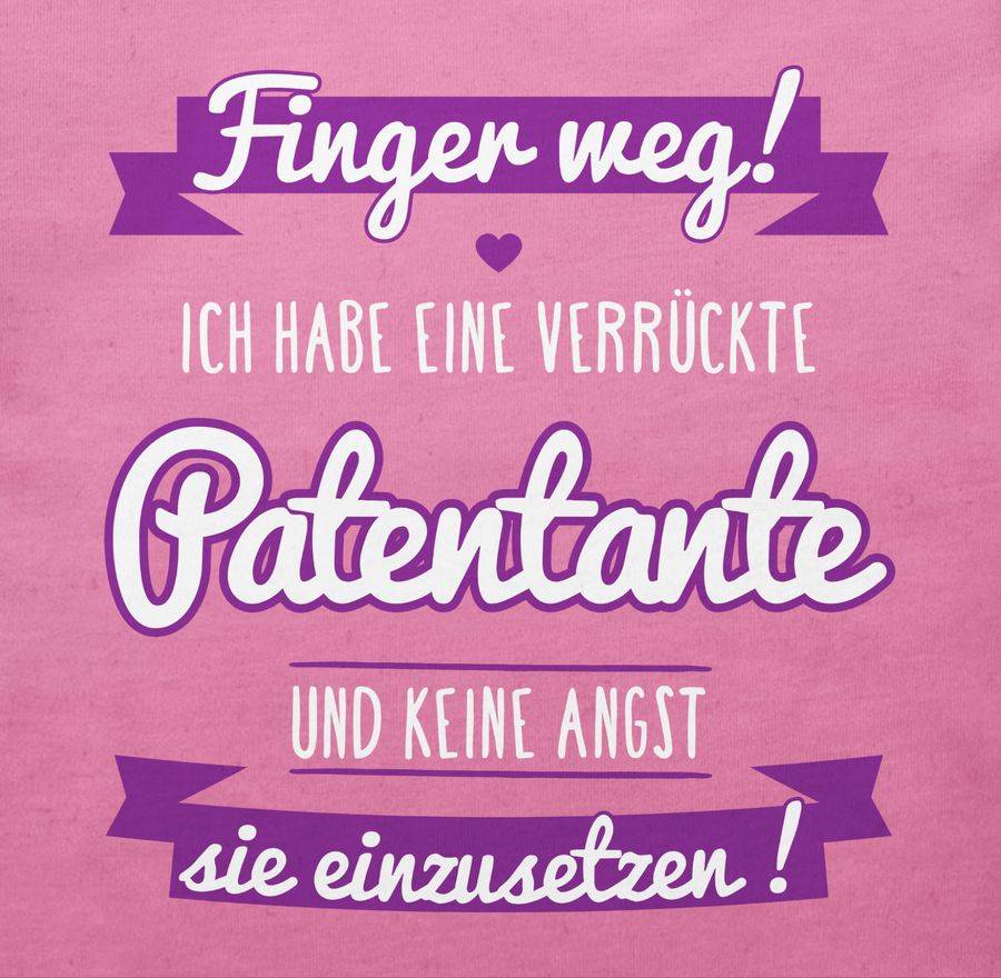 Shirtracer Ich Habe Eine Verrückte Patentante Lila Shirts & Mehr Shirtracer