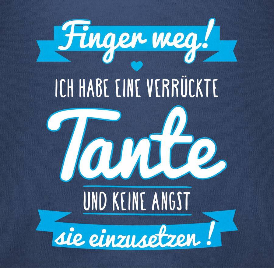 Shirtracer Ich Habe Eine Verrückte Tante Blau Shirts & Mehr Shirtracer