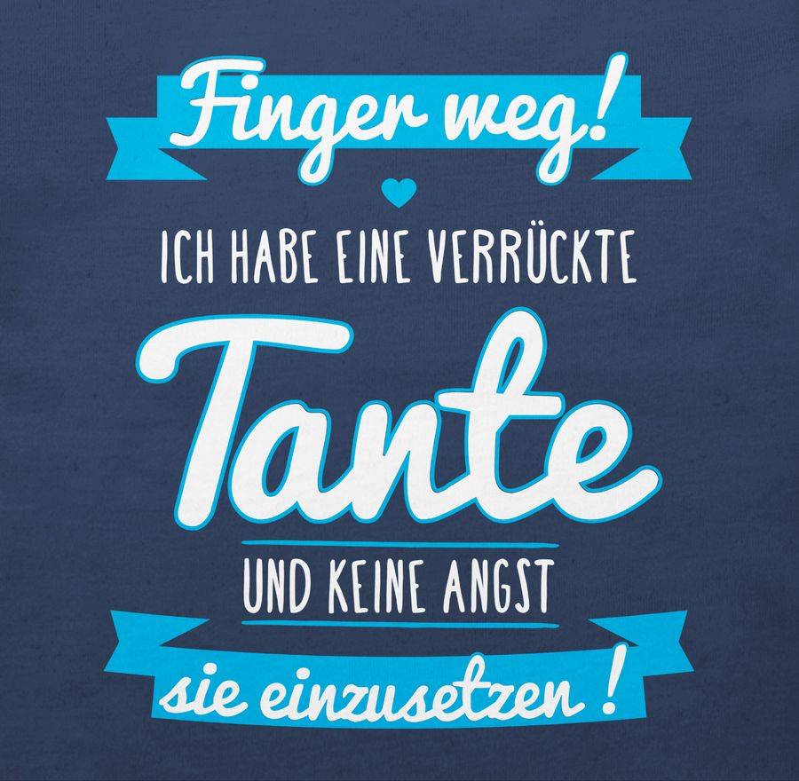 Shirtracer Ich Habe Eine Verrückte Tante Blau Shirts & Mehr Shirtracer