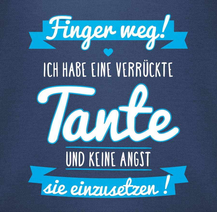 Shirtracer Ich Habe Eine Verrückte Tante Blau Shirts & Mehr Shirtracer