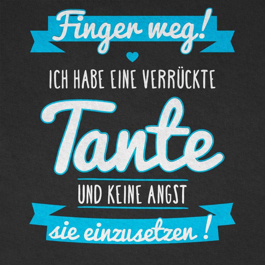 Shirtracer Ich Habe Eine Verrückte Tante Blau Shirts & Mehr Shirtracer
